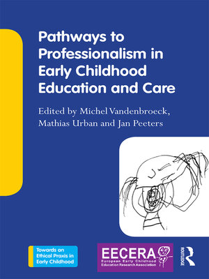 cover image of Pathways to Professionalism in Early Childhood Education and Care